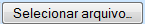 selecionararquivobt.png selecionararquivobt.png