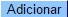 botao_adicionar_relatorio.jpg