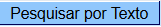 pesquisarportexto.png