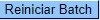 reiniciar_batch.jpg