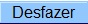 botao_desfazeri.jpg